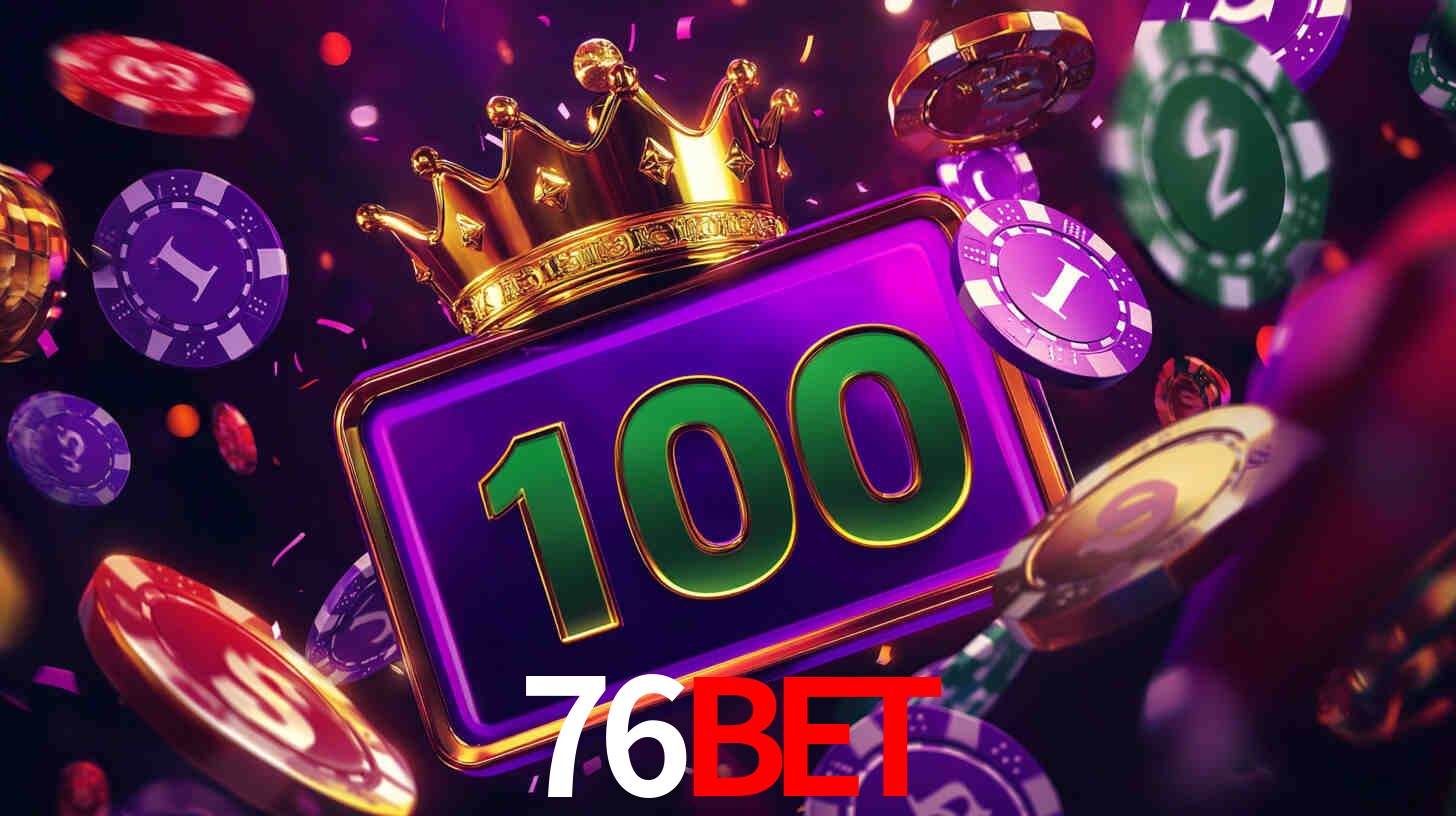 Experiência VIP 76bet